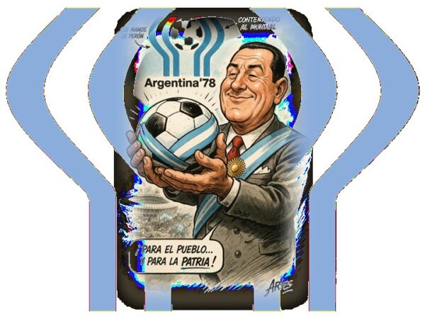 Mundial Argentina ‘78: Cuando las manos de Perón abrazaron a la pelota